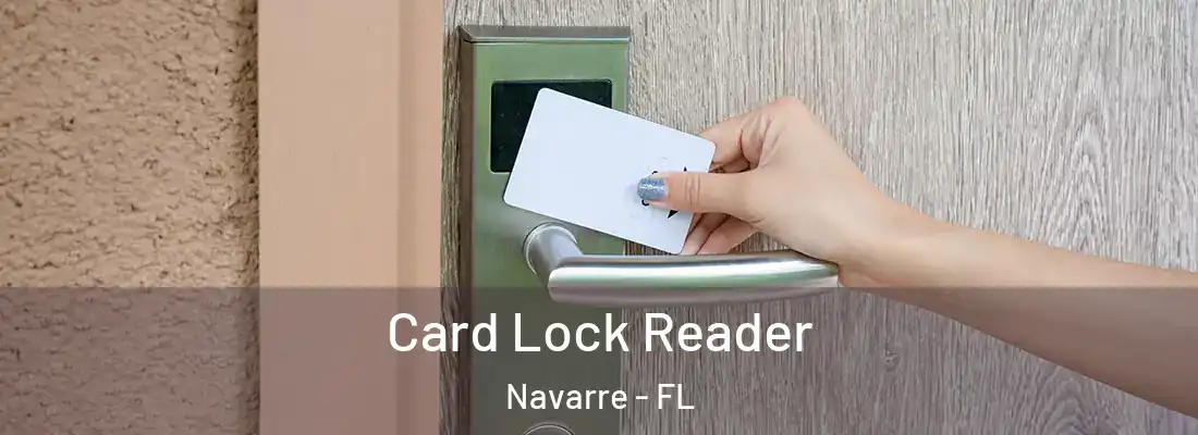 Card Lock Reader Navarre - FL