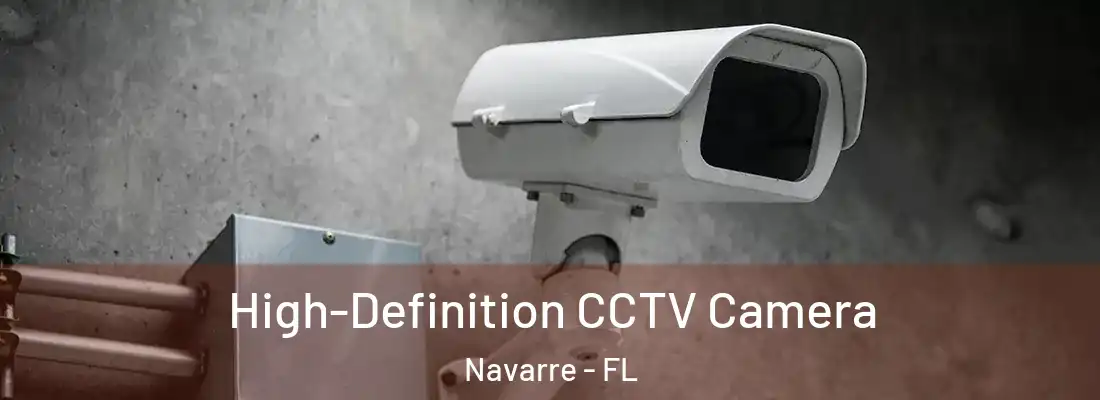 High-Definition CCTV Camera Navarre - FL