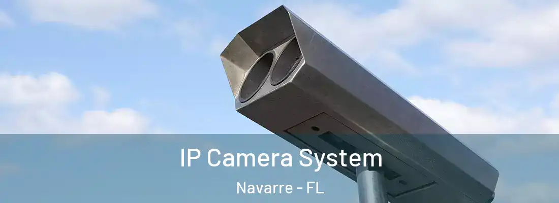  IP Camera System Navarre - FL