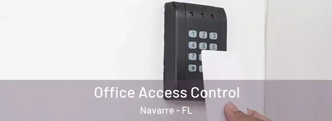 Office Access Control Navarre - FL