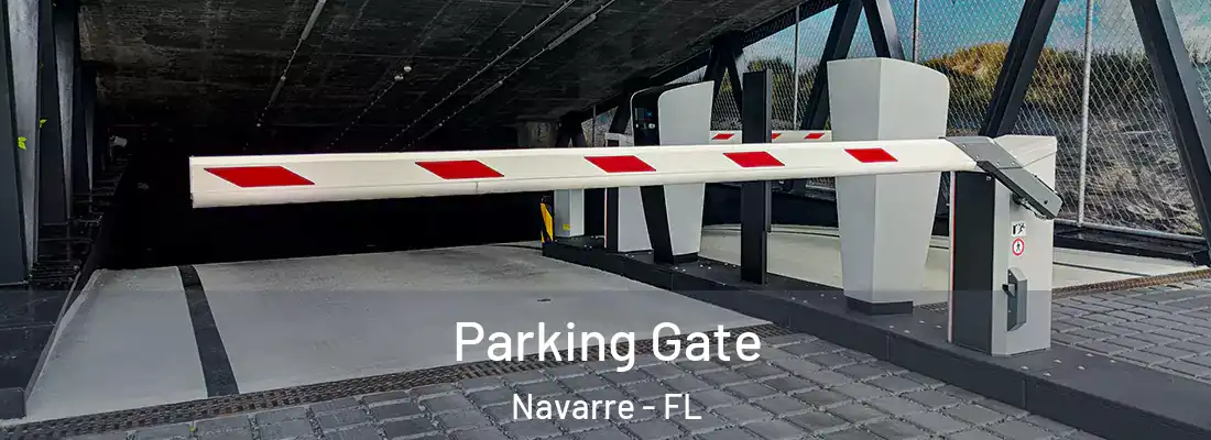 Parking Gate Navarre - FL
