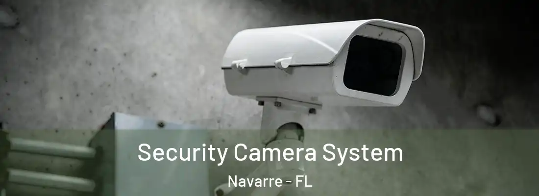 Security Camera System Navarre - FL
